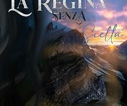La regina senza scelta di Julia Bailey