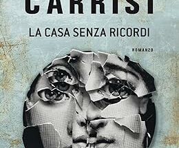 La casa senza ricordi di Donato Carrisi