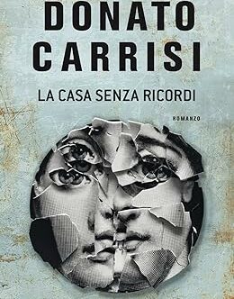 La casa senza ricordi di Donato Carrisi