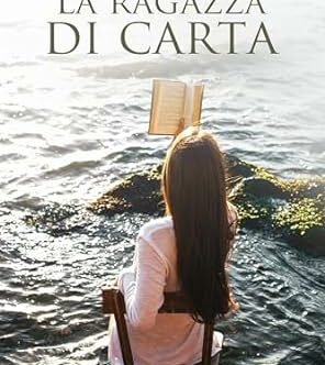 La ragazza di carta scritto da Alessia Coppola