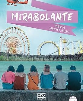 Mirabolante di Paola Michelazzo