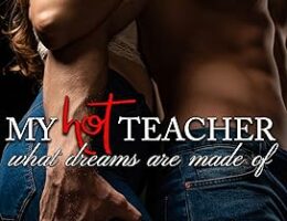 My Hot Teacher, what dreams are made of di Beatrice Ceravolo