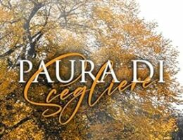 Paura di Scegliere scritto da Gioia De Bonis