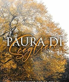 Paura di Scegliere scritto da Gioia De Bonis