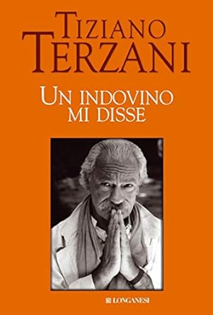 Un indovino mi disse di Tiziano Terzani