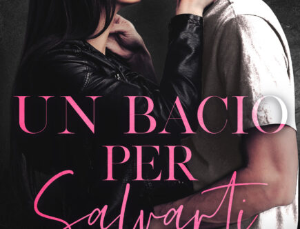 Un bacio per salvarti di Anna B. Doe