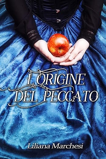 L'Origine del Peccato di Liliana Marchesi