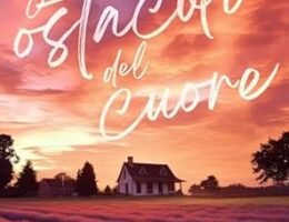 Gli ostacoli del cuore di Simona La Corte