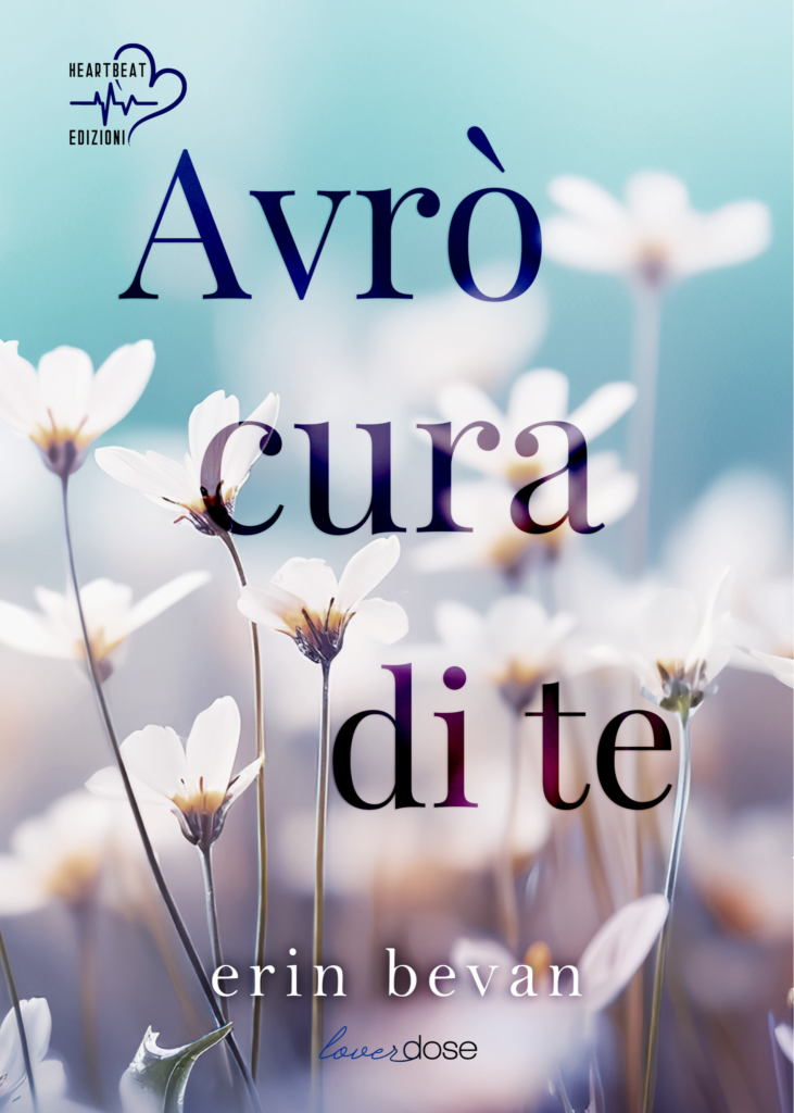 Avrò cura di te di Erin Bevan
