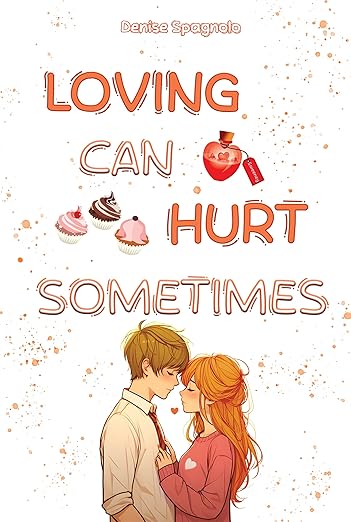 Loving can Hurt sometimes di Denise Spagnolo