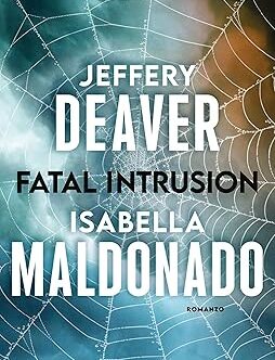 Fatal Intrusion