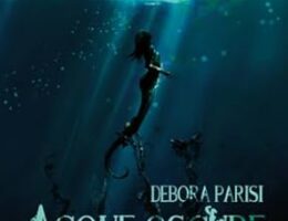 Acque Oscure di Debora Parisi