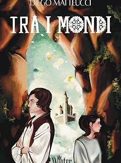 Tra i mondi di Diego Matteucci