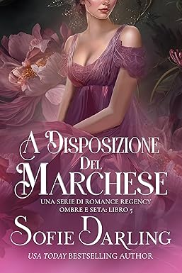 A disposizione del marchese di Sofie Darling