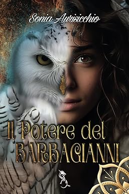 Il Potere del Barbagianni di Sonia Aurisicchio