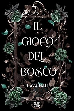 Il gioco del Bosco di Deva Hall