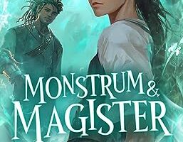 Monstrum & Magister di Krisha Skies