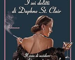 I sei delitti di Daphne St. Clair di MacKenzie Common