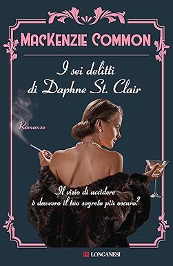 I sei delitti di Daphne St. Clair di MacKenzie Common