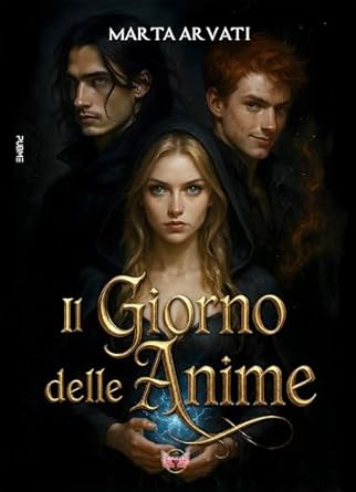 Il giorno delle anime di Marta Arvati