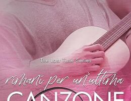 Rimani per un'ultima canzone di Sophie Simonetti